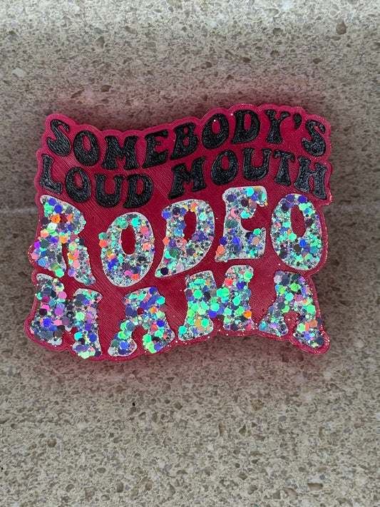 Loud Mouth Rodeo Mama Freshie-Custom