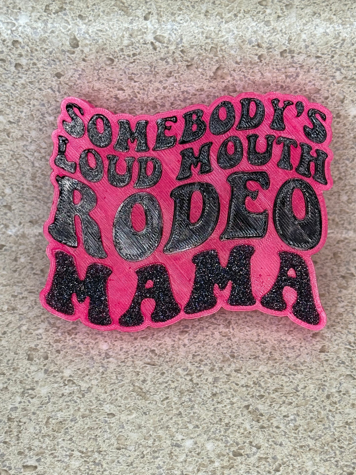Loud Mouth Rodeo Mama Freshie-Bump N Grind
